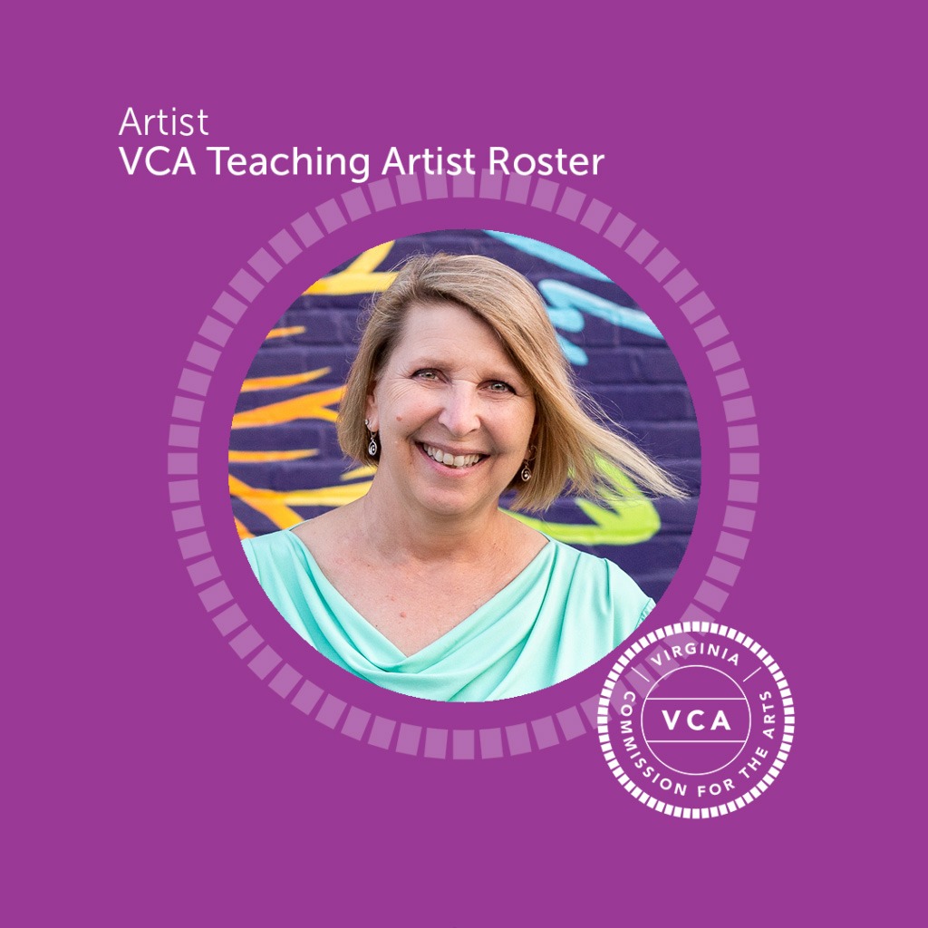 Maggie Kerrigan, Virginia Beach Artist, has been selected for the VCA Teaching Artist Roster.